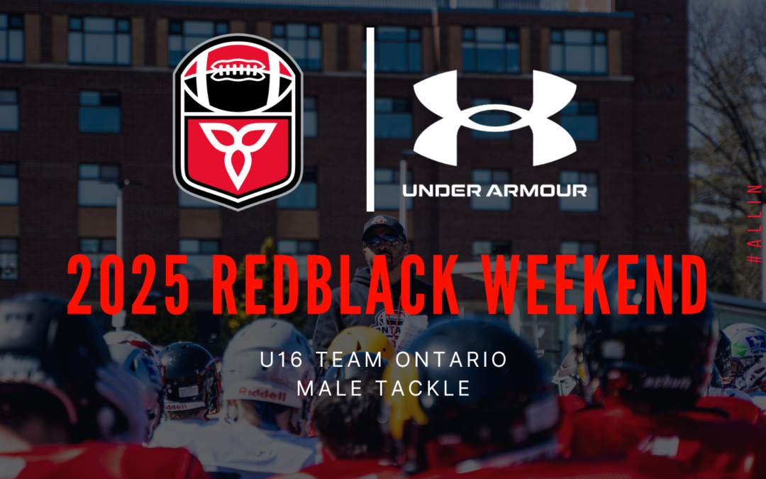 Football Ontario Announces 2025 U16 Male Tackle Team Ontario RedBlack Roster