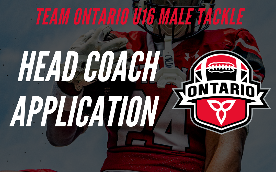 Football Ontario Accepting HC Applications for Team Ontario U16 Male Tackle Program